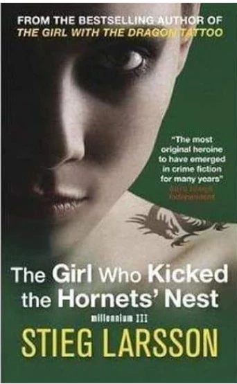The Girl Who Kicked the Hornets' Nest